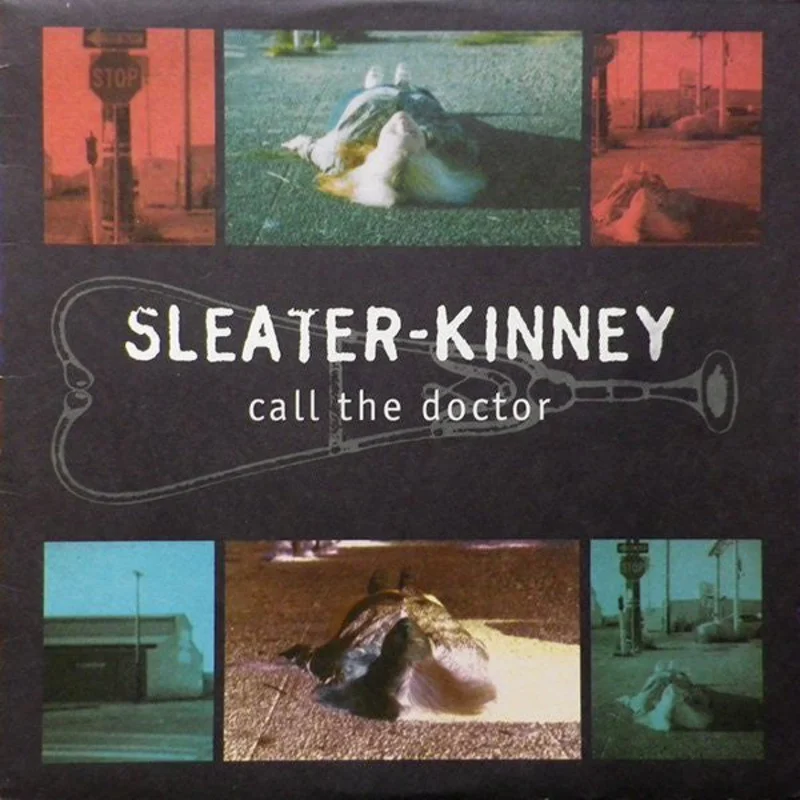 Sleater-KinneyCall The Doctor (LP)