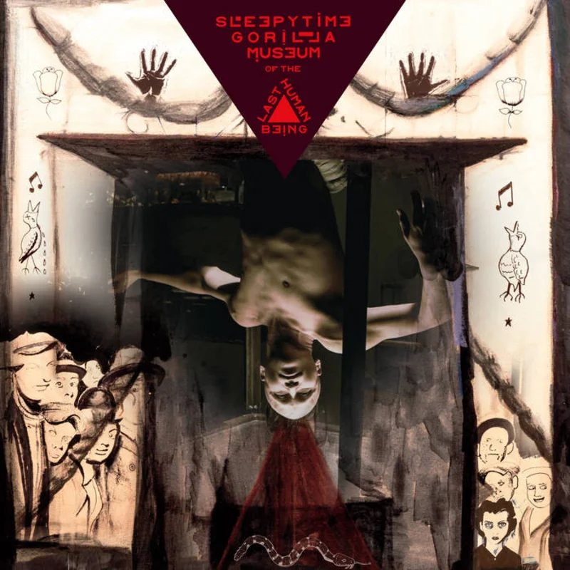 Sleepytime Gorilla Museum - Of The Last Human Being 2LP