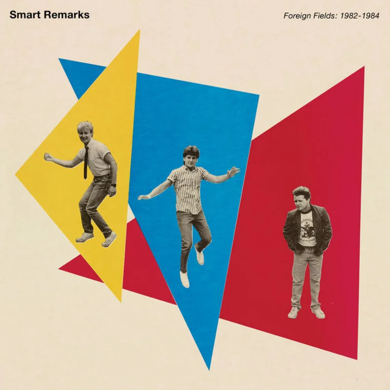 Smart Remarks - Foreign Fields: 1982-1984 LP