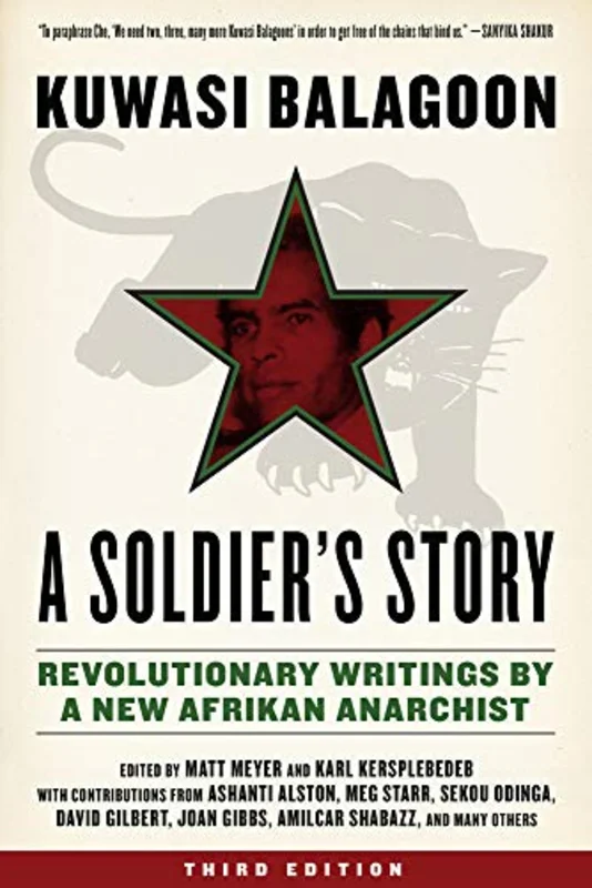 Soldier's Story, A ; Revolutionary Writings by a New Afrikan Anarchist (Kersplebedeb)