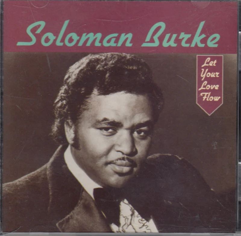 Soloman Burke* - Let Your Love Flow (CD)