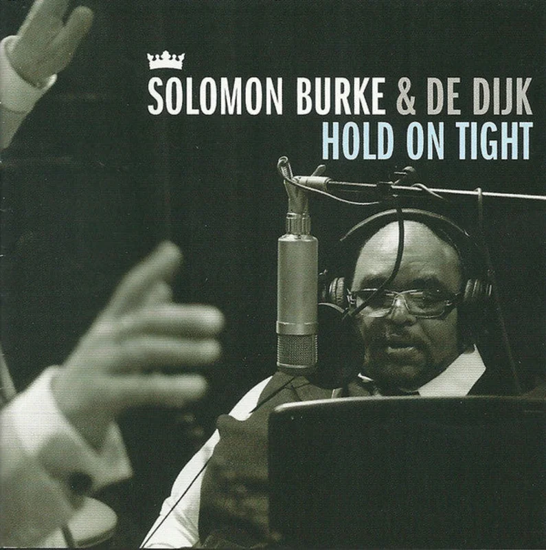 Solomon Burke, De Dijk - Hold On Tight (CD)