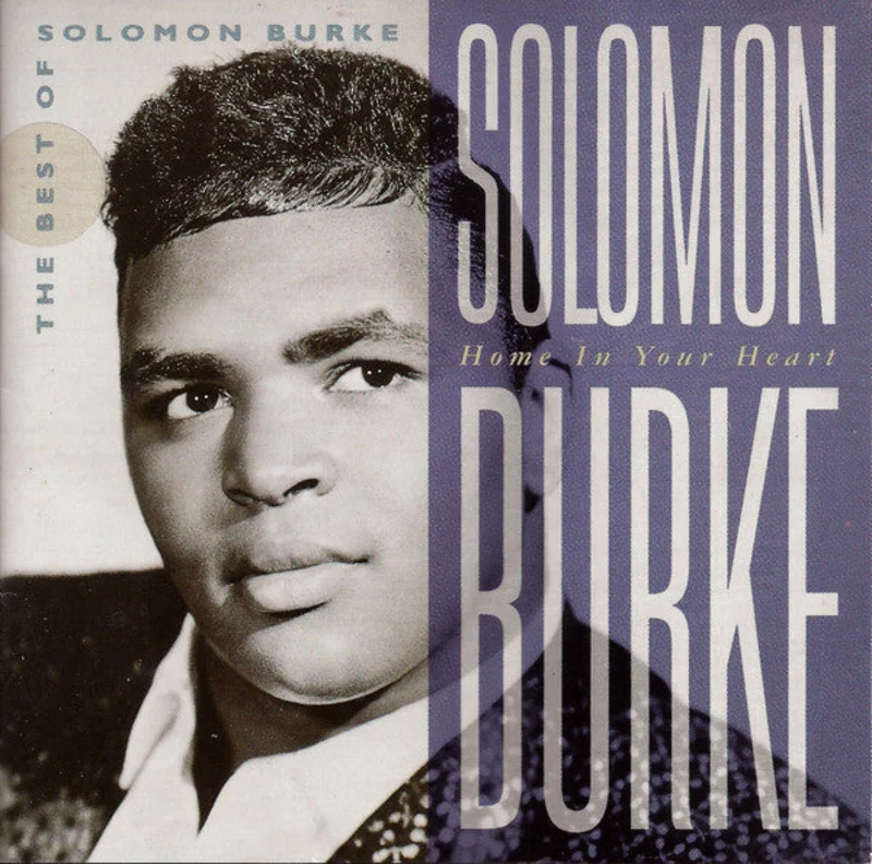 Solomon Burke - Home In Your Heart (The Best Of Solomon Burke) (CD)