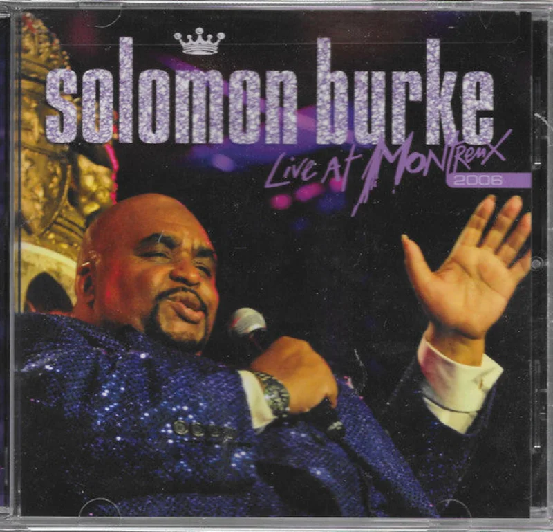 Solomon Burke - Live At Montreux 2006 (CD)