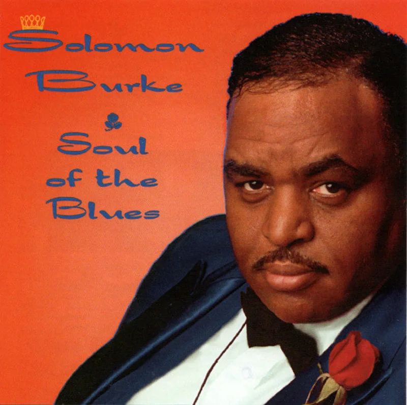 Solomon Burke - Soul Of The Blues (CD)
