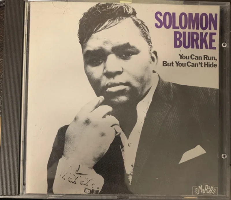 Solomon Burke - You Can Run, But You Can't Hide (CD)
