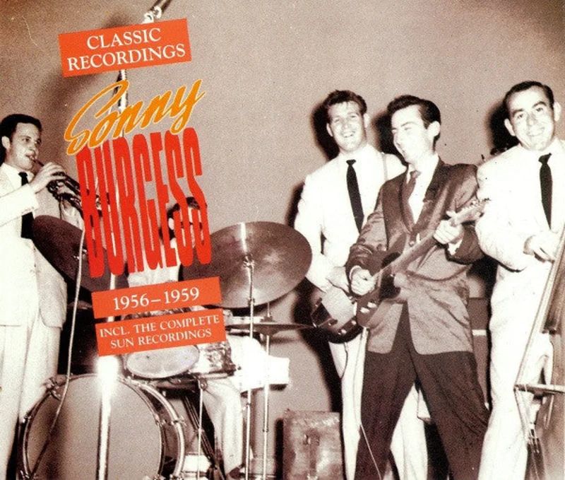 Sonny Burgess - The Classic Recordings 1956 - 1959 (CD)