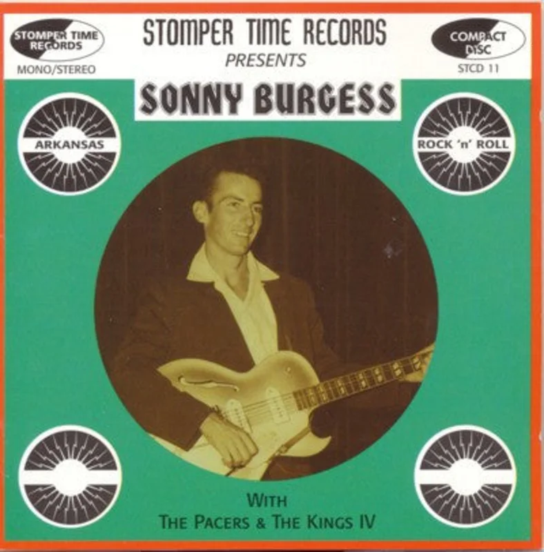 Sonny Burgess With The Pacers & The Kings IV* - Arkansas Rock'n'Roll (CD)
