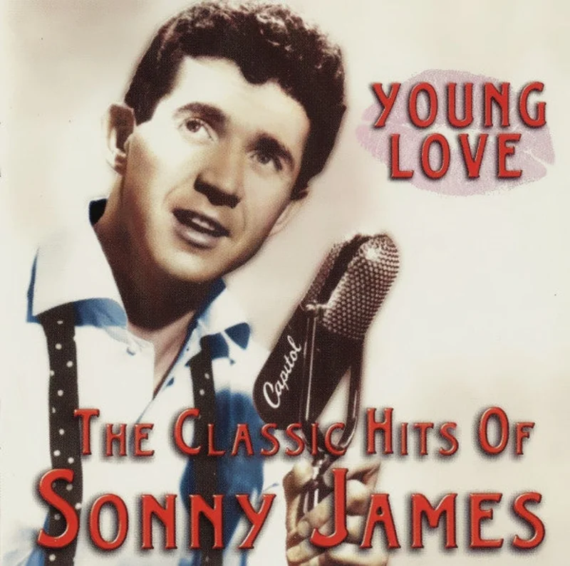 Sonny James - Young Love: The Classic Hits Of Sonny James (CD)