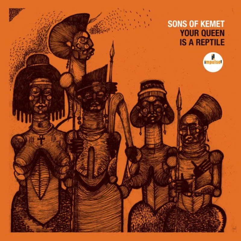 Sons of Kemet - Your Queen Is a Reptile 2LP