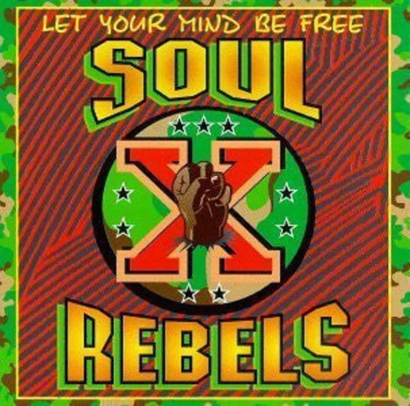 Soul Rebels Brass Band - Let Your Mind Be Free (CD)