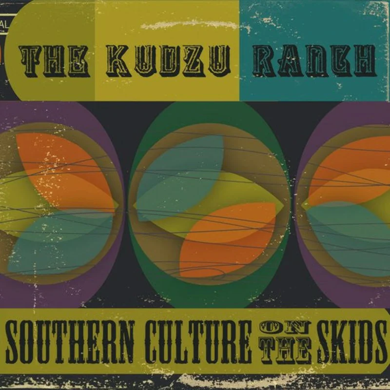 Southern Culture On The Skids - The Kudzu Ranch (CD)