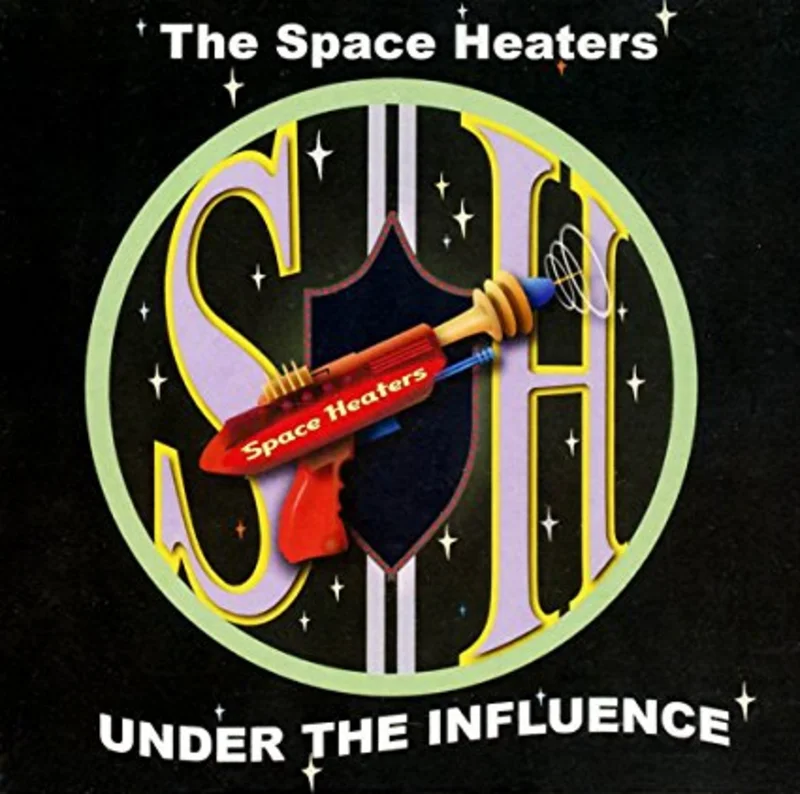 Space Heaters - Under The Influence