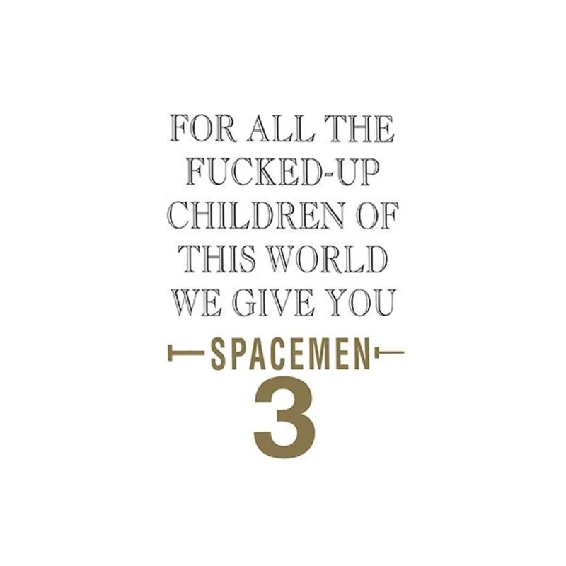 Spacemen 3 - For All The Fucked-up Children Of This World We Give You Spacemen 3 LP