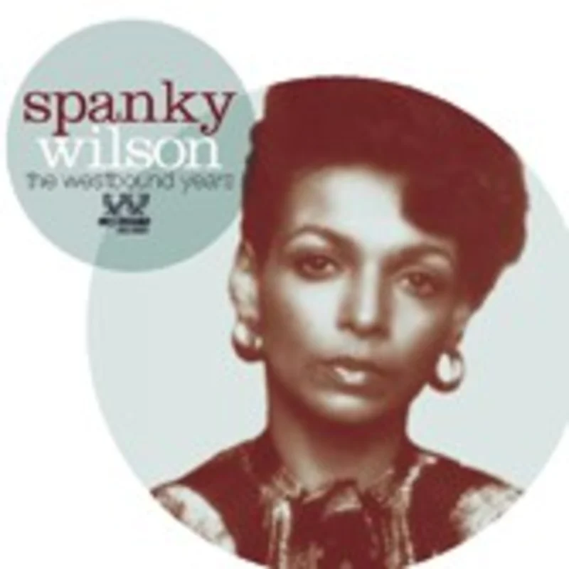Spanky Wilson - The Westbound Years (CD)
