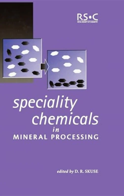 Speciality Chemicals in Mineral Processing : Volume 282