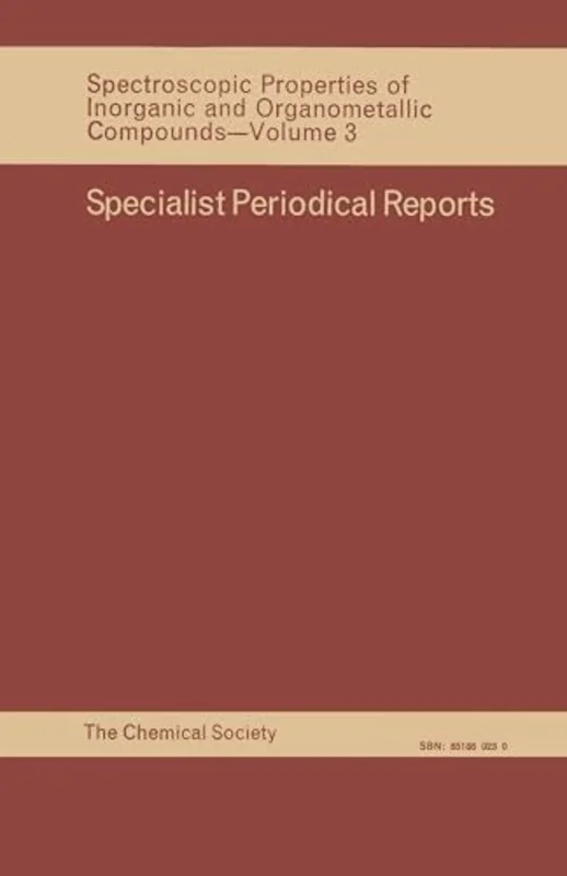 Spectroscopic Properties of Inorganic and Organometallic Compounds : Volume 3 : Volume 3