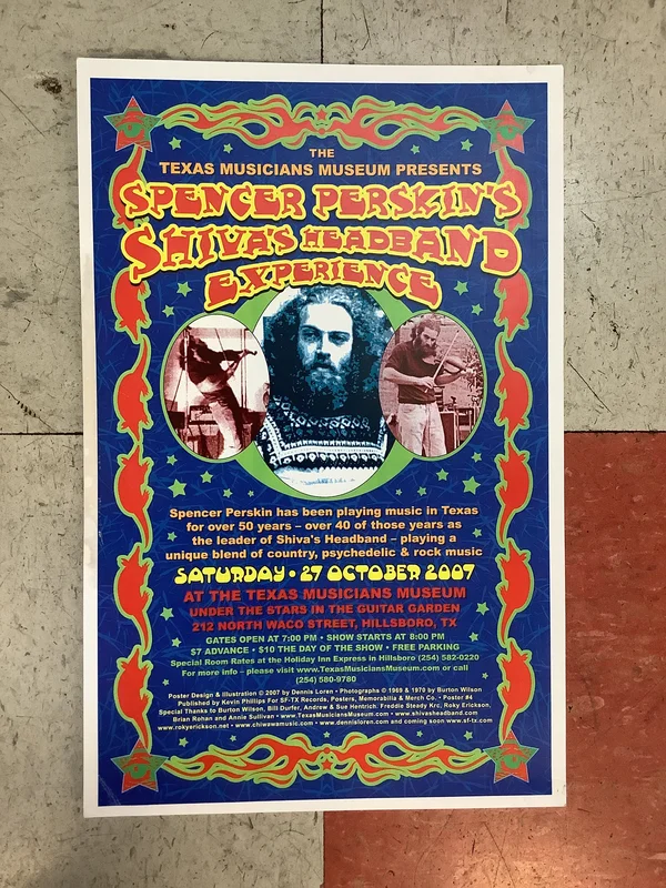Spencer Perskin's Shiva's Headband Experience at The Texas Musicians Museum - 2007 (Poster)