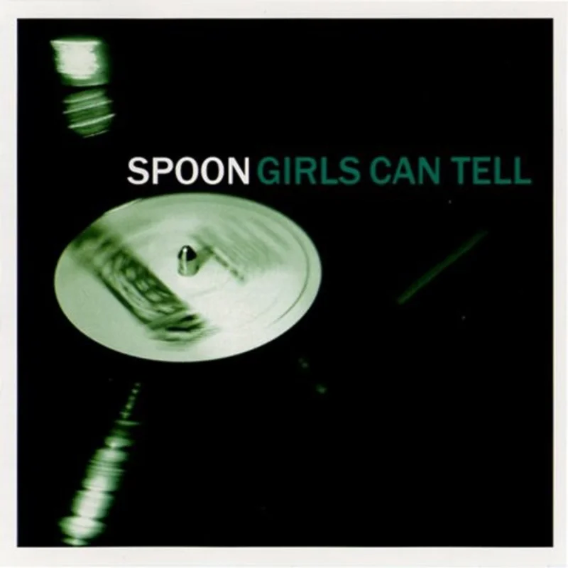 Spoon - Girls Can Tell LP