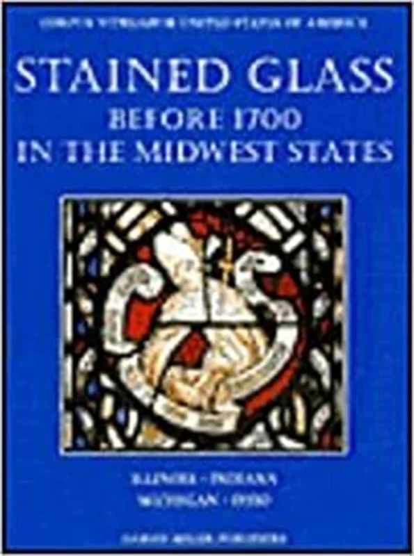 Stained Glass before 1700 Mid-West : pt. 8