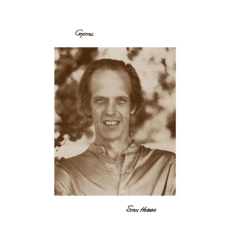 Stan Hubbs - Crystal LP