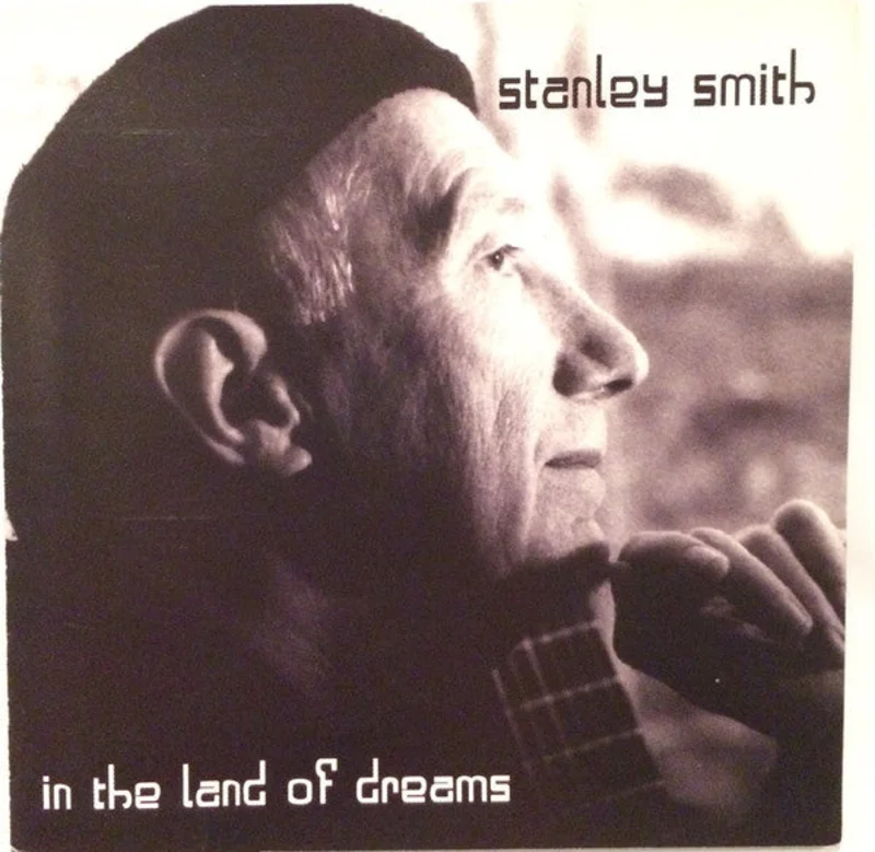 Stanley Smith - In The Land Of Dreams (CD)