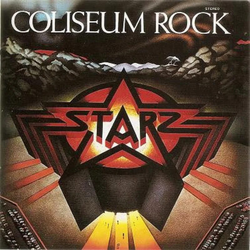 Starz - Coliseum Rock (CD)