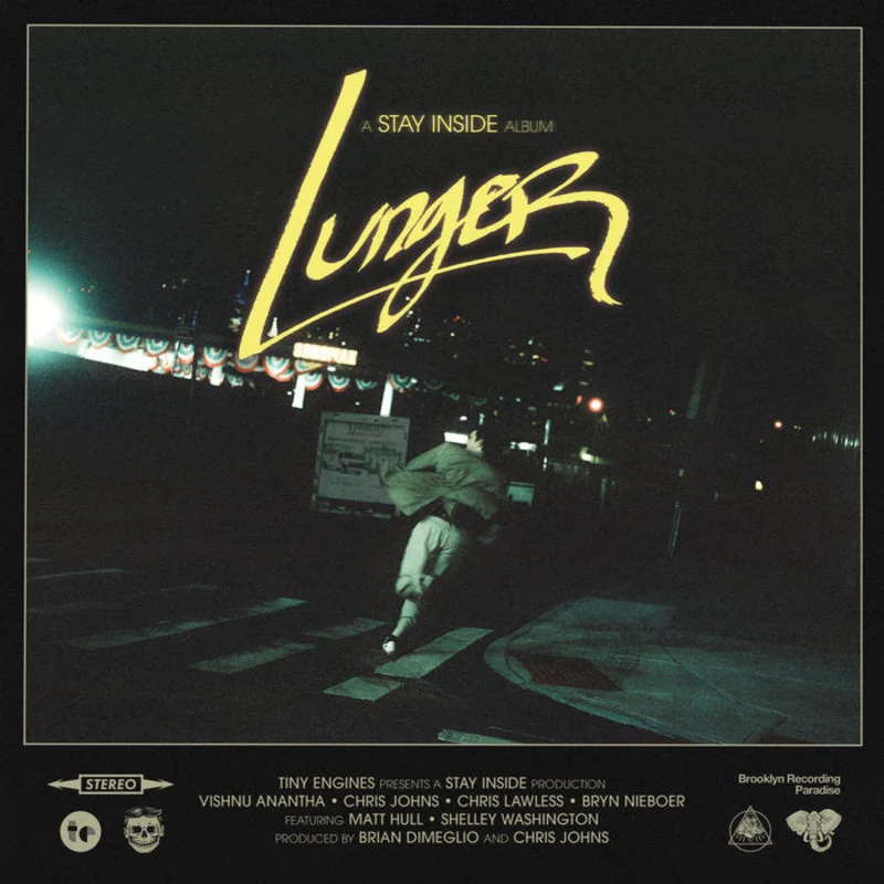 Stay Inside - Lunger LP
