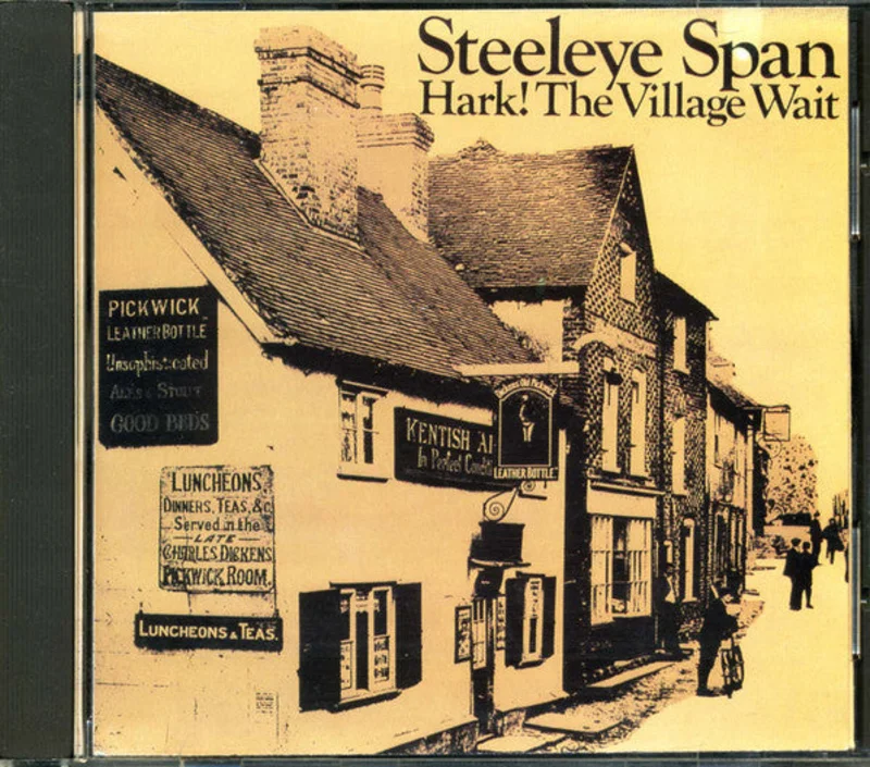 Steeleye Span - Hark! The Village Wait (CD)