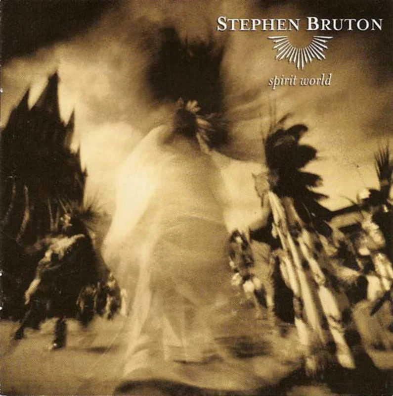 Stephen Bruton - Spirit World (CD)