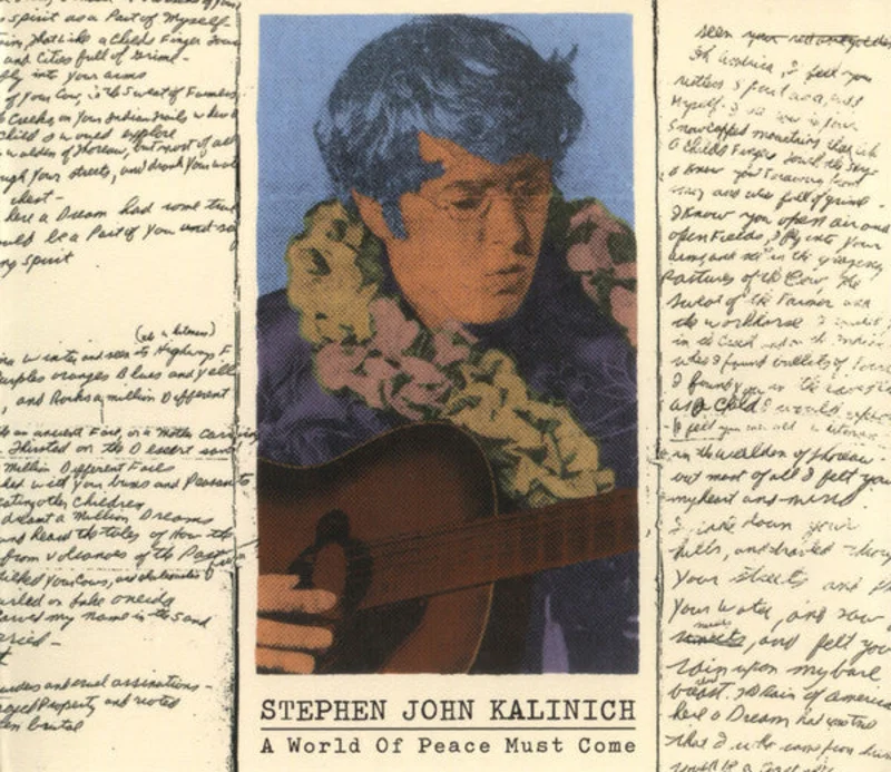 Stephen Kalinich - A World Of Peace Must Come (CD)