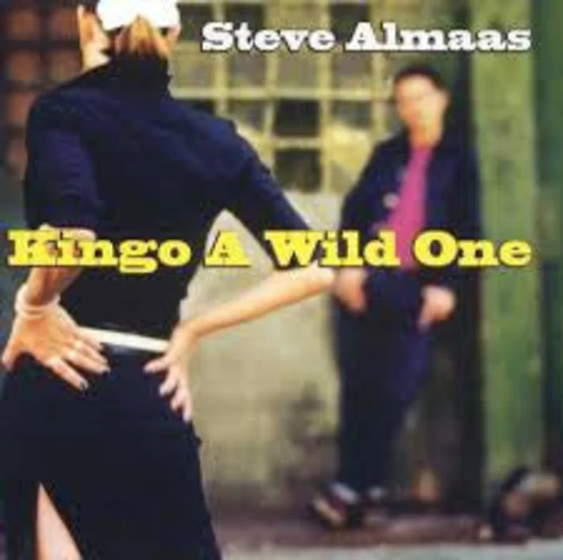 Steve Almaas - Kingo A Wild One (CD)