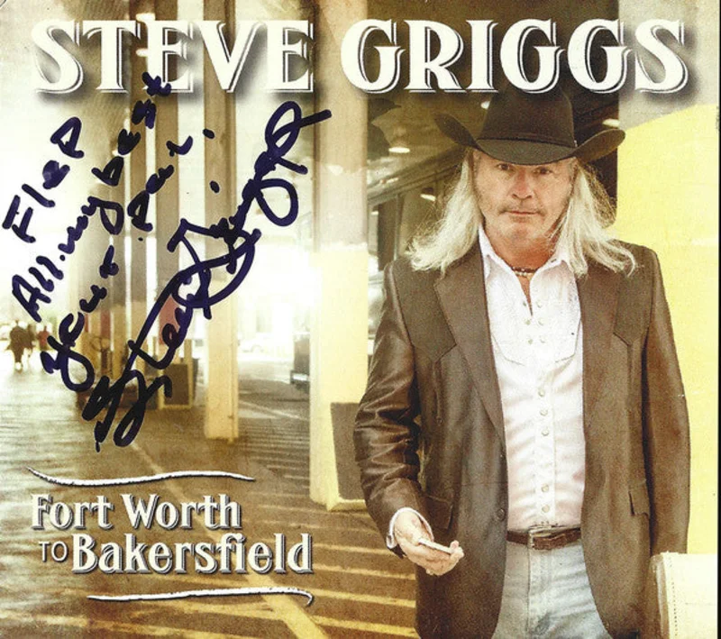 Steve Griggs - Fort Worth To Bakersfield (CD)