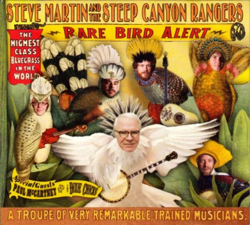 Steve Martin And The Steep Canyon Rangers - Rare Bird Alert (CD)