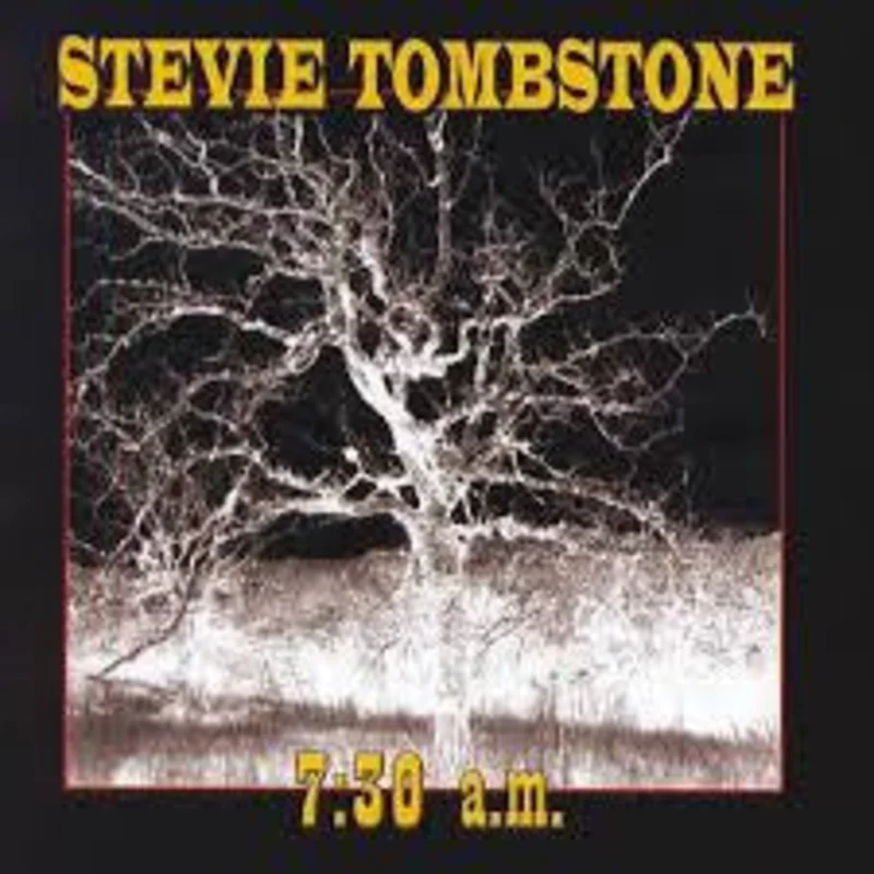 Stevie Tombstone - 7.30 A.M. (CD)