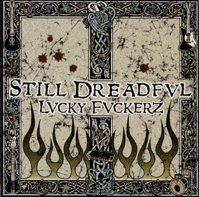 Still Dreadful - Lucky Fuckerz (CD)