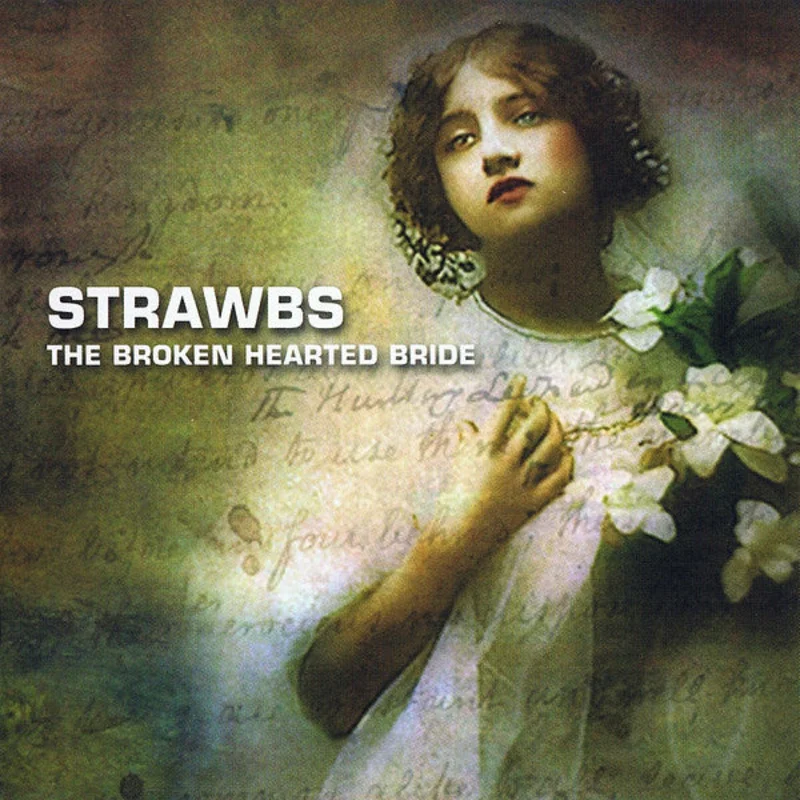 Strawbs - The Broken Hearted Bride (CD)