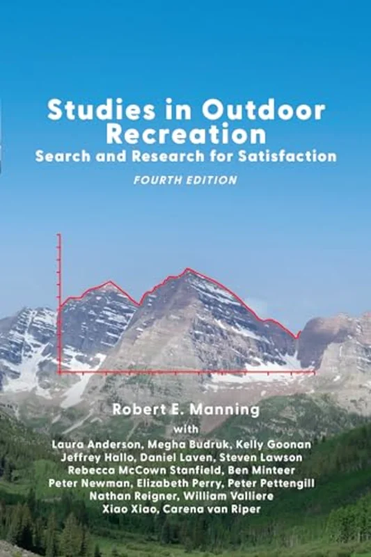 Studies in Outdoor Recreation : Search and Research for Satisfaction