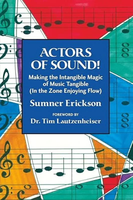 Sumner Erickson - Actors Of Sound! (Book)