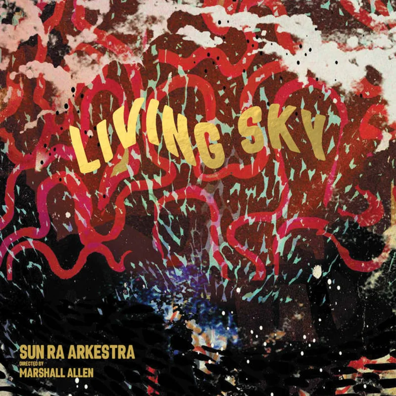 Sun Ra Arkestra - Living Sky 2LP