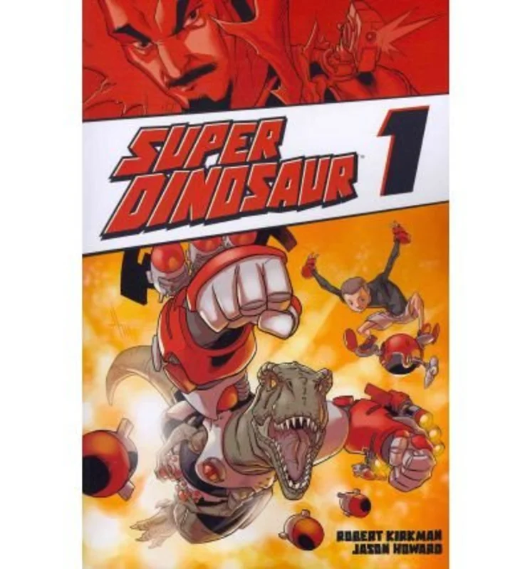 Super Dinosaur by Kirkman, Robert ( Author ) ON Dec-06-2011, Paperback