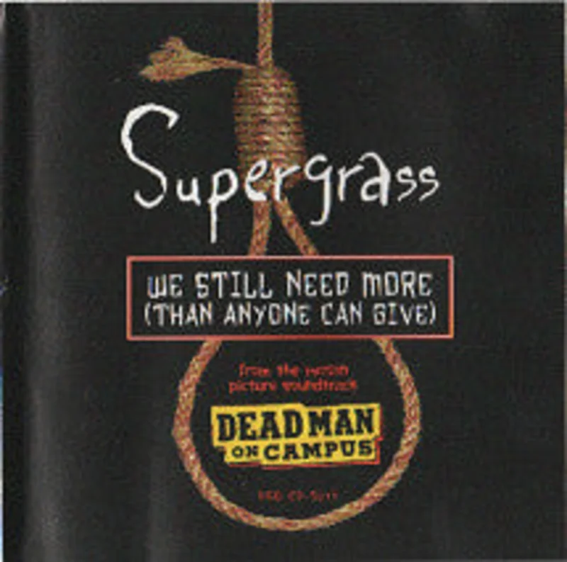 Supergrass - We Still Need More (Than Anyone Can Give) (CD)