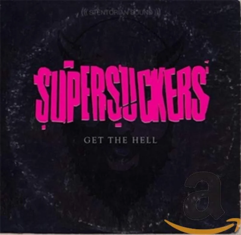 Supersuckers - Get The Hell [CD]
