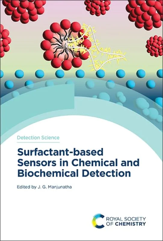 Surfactant-based Sensors in Chemical and Biochemical Detection : Volume 23