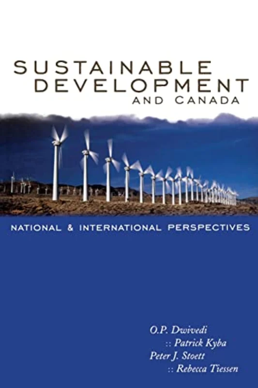Sustainable Development and Canada : National and International Perspectives