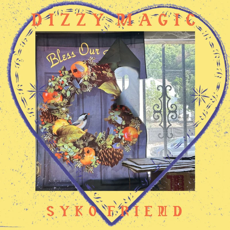 Syko Friend - Dizzy Magic LP