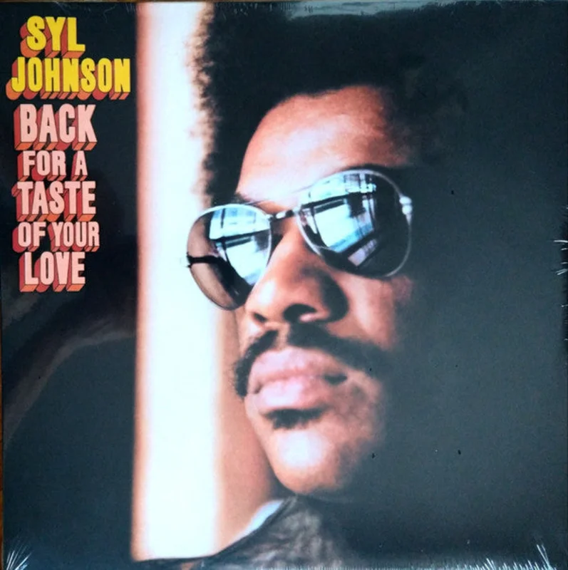 Syl Johnson - Back For A Taste Of Your Love (Vinyl)