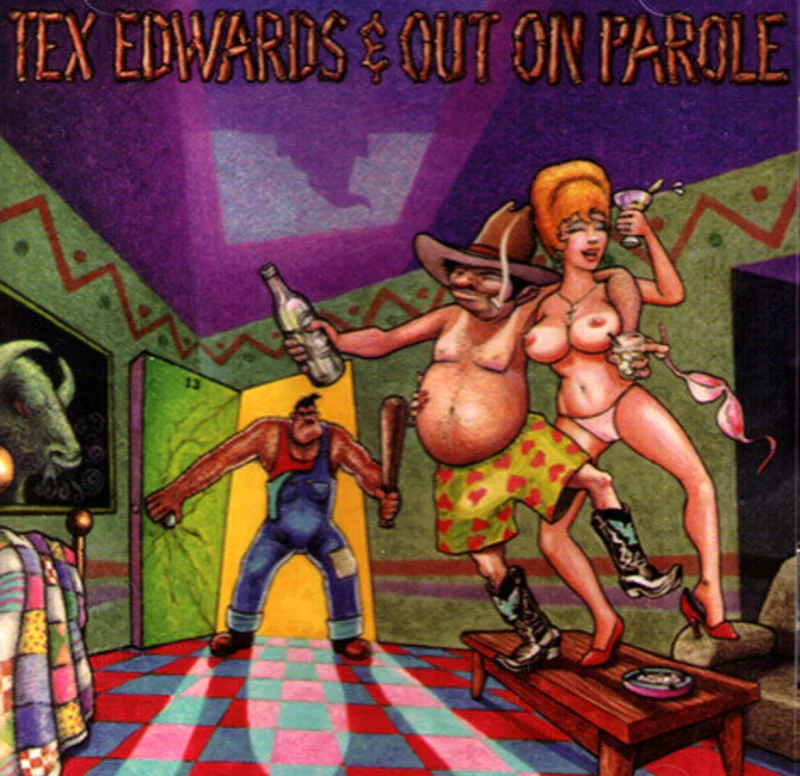 T. Tex Edwards & Out On Parole - Pardon Me, I've Got Someone To Kill (CD)