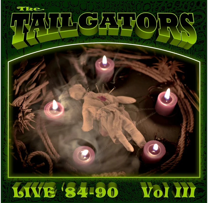 Tailgators - Live '84-'90 Vol. 3 (CD)