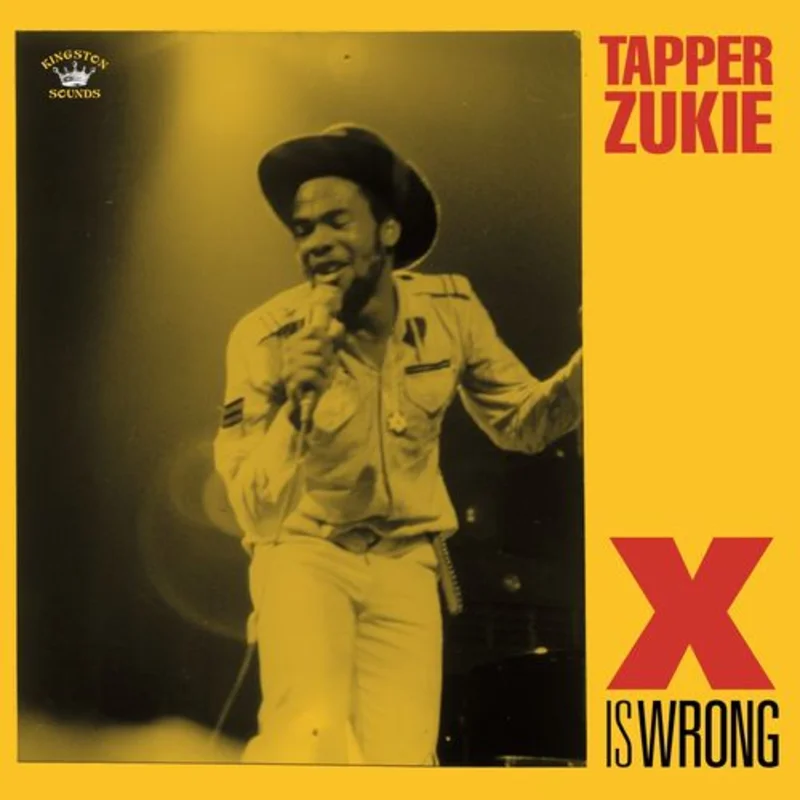 Tapper Zukie - X Is Wrong LP